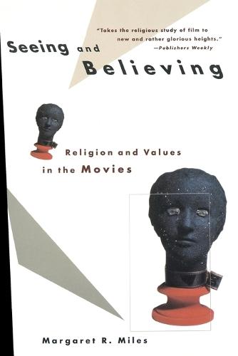Seeing and Believing  by Margaret Ruth Miles at Abbey's Bookshop, 