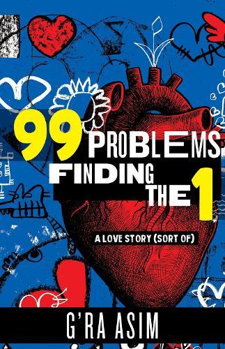 99 Problems Finding the 1: A Love Story (sort of)  by G'Ra Asim at Abbey's Bookshop, 