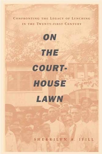 On the Courthouse Lawn  by Sherrilyn Ifill at Abbey's Bookshop, 