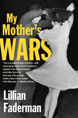 My Mother's Wars  by Lillian Faderman at Abbey's Bookshop, 