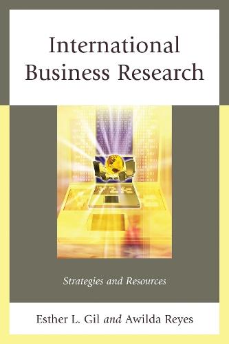 International Business Research: Strategies and Resources  by Esther L. Gil at Abbey's Bookshop, 