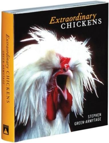 Extraordinary Chickens  by Stephen Green-Armytage at Abbey's Bookshop, 