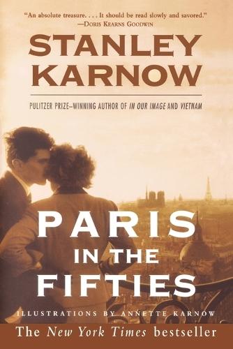 Paris in the Fifties  by Stanley Karnow at Abbey's Bookshop, 