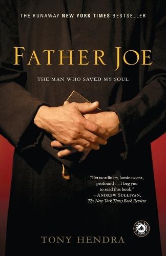 Father Joe: The Man Who Saved My Soul  by Tony Hendra at Abbey's Bookshop, 