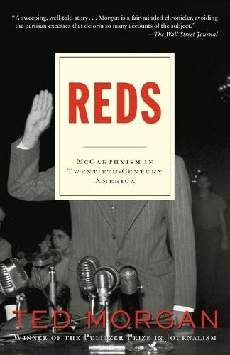 Reds: McCarthyism in Twentieth-Century America  by Ted Morgan at Abbey's Bookshop, 