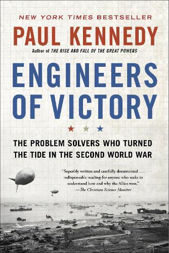 Engineers of Victory: The Problem Solvers Who Turned The Tide in the Second World War  by Paul Kennedy at Abbey's Bookshop, 