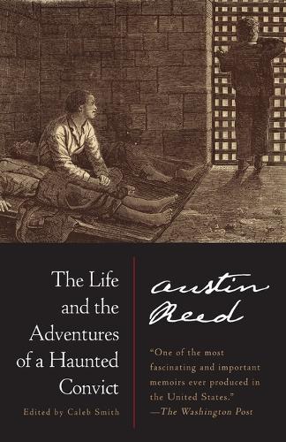 The Life and the Adventures of a Haunted Convict  by Austin Reed at Abbey's Bookshop, 