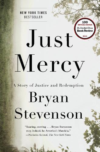 Just Mercy: A Story of Justice and Redemption  by Bryan Stevenson at Abbey's Bookshop, 