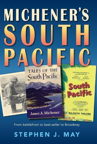 Michener's South Pacific  by Stephen J. May at Abbey's Bookshop, 