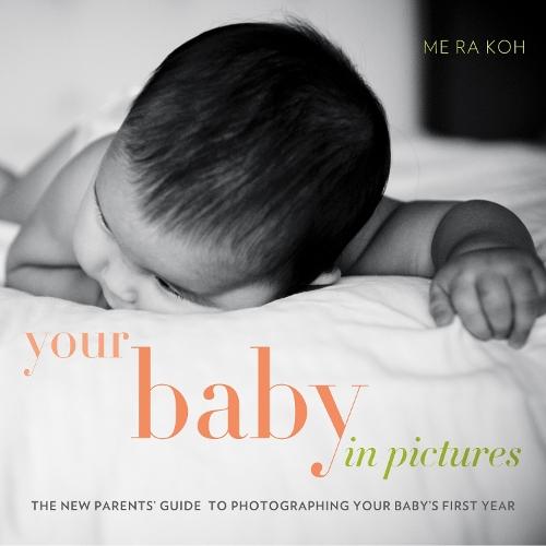 Your Baby in Pictures  by M Koh at Abbey's Bookshop, 
