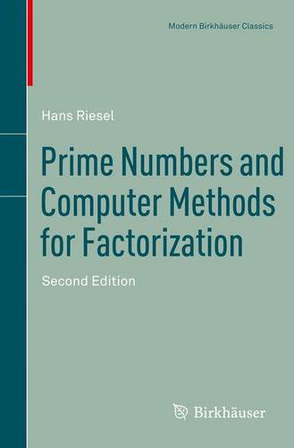 Prime Numbers and Computer Methods for Factorization  by Hans Riesel at Abbey's Bookshop, 