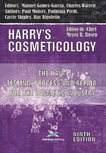 The Hair: Testing, Process and Repair for the Cosmetic Industry  by Manuel Gamez-Garcia at Abbey's Bookshop, 