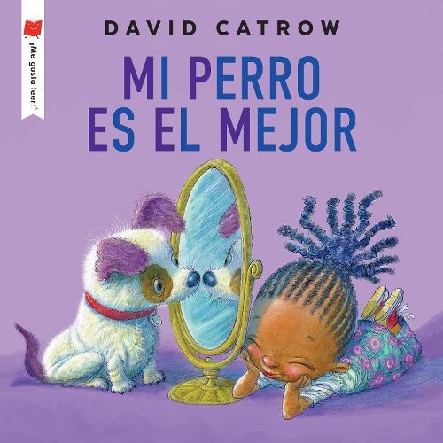 Mi Perro es el Mejor (My Dog Is Best Spanish)