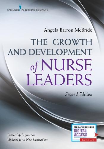 The Growth and Development of Nurse Leaders, Second Edition  by Angela Barron McBride at Abbey's Bookshop, 