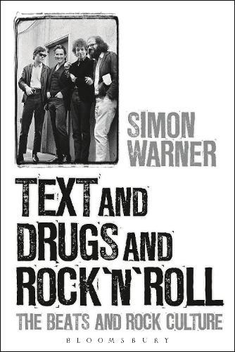 Text and Drugs and Rock 'n' Roll: The Beats and Rock Culture  by Professor Simon Warner (University of Leeds, UK) at Abbey's Bookshop, 