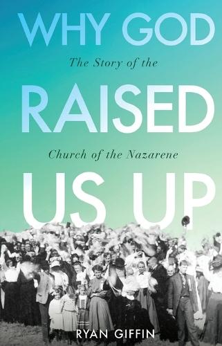 Why God Raised Us Up  by Ryan Giffin at Abbey's Bookshop, 