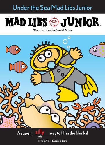 Under the Sea Mad Libs Junior: World's Greatest Word Game  by Jennifer Frantz at Abbey's Bookshop, 