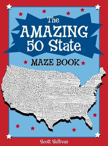 The Amazing 50 State Maze Book  by Scott Sullivan at Abbey's Bookshop, 