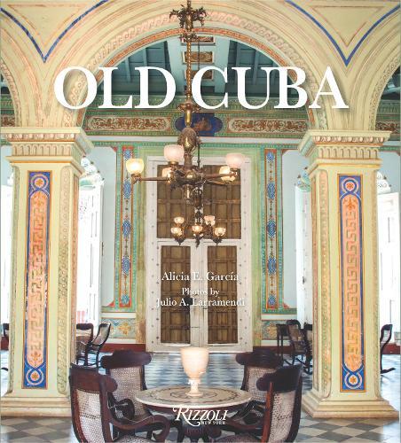 Old Cuba  by Alicia E. García at Abbey's Bookshop, 