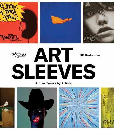 Art Sleeves: Album Covers by Artists  by D.B. Burkeman at Abbey's Bookshop, 
