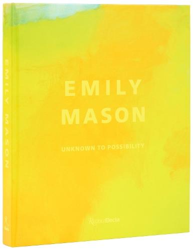 Emily Mason: Unknown to Possibility  by Elisa Wouk Almino at Abbey's Bookshop, 