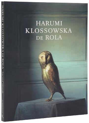 Harumi Klossowska De Rola: Sacred Woods  by Olivier Berggruen at Abbey's Bookshop, 