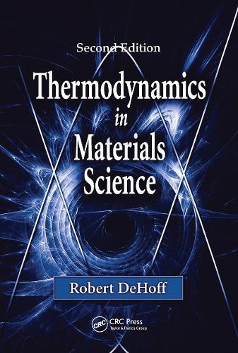 Thermodynamics in Materials Science  by Robert DeHoff at Abbey's Bookshop, 