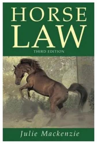 Horse Law (3rd Edition)  by Julie Mackenzie at Abbey's Bookshop, 