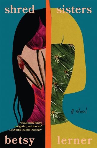 Shred Sisters  by Betsy Lerner at Abbey's Bookshop, 