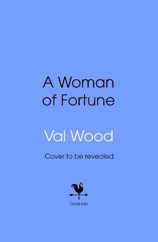 A Woman of Fortune  by Val Wood at Abbey's Bookshop, 