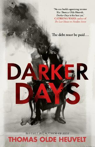 Darker Days  by Thomas Olde Heuvelt at Abbey's Bookshop, 