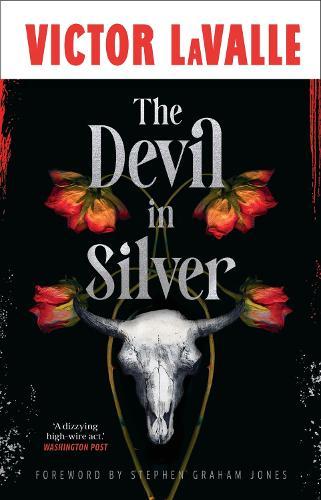 The Devil in Silver  by Victor LaValle at Abbey's Bookshop, 