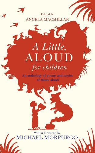 A Little, Aloud, for Children  by Angela Macmillan at Abbey's Bookshop, 