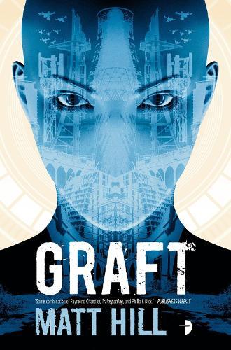 Graft  by Matt Hill at Abbey's Bookshop, 
