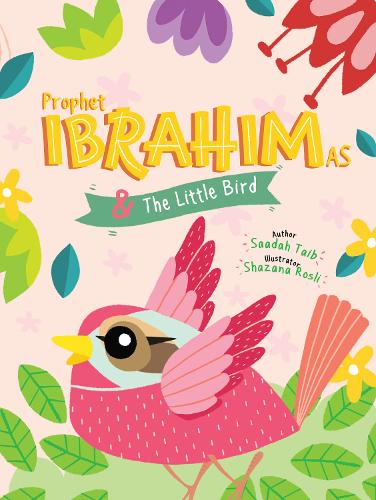Prophet Ibrahim and the Little Bird Activity Book  by Saadah Taib at Abbey's Bookshop, 