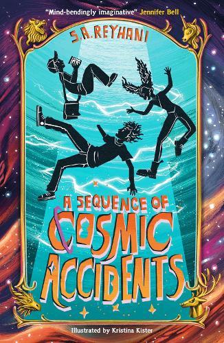 A Sequence of Cosmic Accidents  by S.A Reyhani at Abbey's Bookshop, 