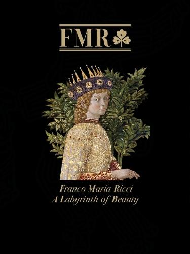 FMR Franco Maria Ricci: A Labyrinth of Beauty  by Antony Shugaar at Abbey's Bookshop, 