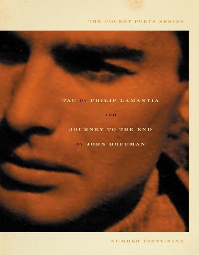 Tau & Journey to the End  by Philip Lamantia at Abbey's Bookshop, 
