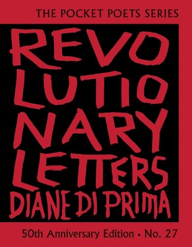 Revolutionary Letters: 50th Anniversary Edition: Pocket Poets Series No. 27  by Diane di Prima at Abbey's Bookshop, 
