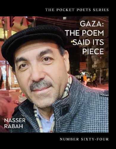 Gaza: The Poem Said Its Piece  by Nasser Rabah at Abbey's Bookshop, 