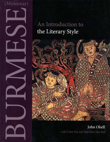 Burmese Myanmar Literary Style: an Introduction  by John Okell at Abbey's Bookshop, 