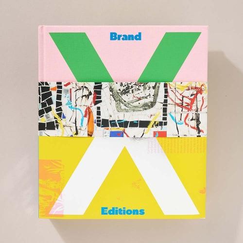 Brand X Editions: Innovation in Screenprinting  by Louis Marchesano at Abbey's Bookshop, 