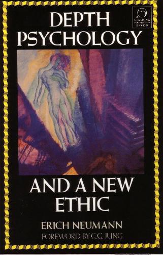 Depth Psychology and a New Ethic  by Erich Neumann at Abbey's Bookshop, 