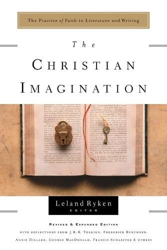 The Christian Imagination: Faith in Literature & Writing  by Leland Ryken at Abbey's Bookshop, 