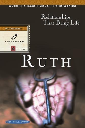 Ruth: Relationships that Bring Life  by Ruth Haley Barton at Abbey's Bookshop, 