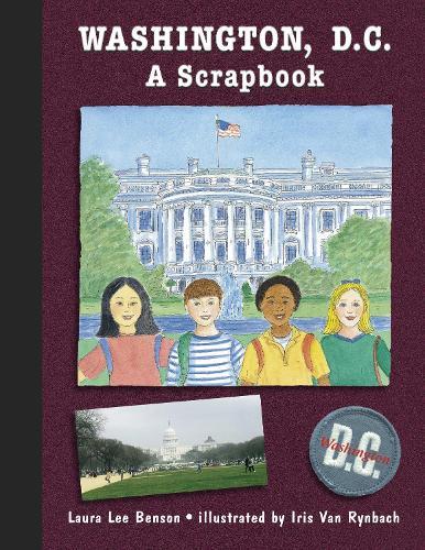 Washington, D.C.: A Scrapbook  by Laura Lee Benson at Abbey's Bookshop, 