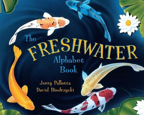 The Freshwater Alphabet Book  by Jerry Pallotta at Abbey's Bookshop, 