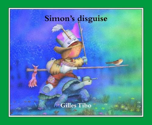 Simon's disguise  by Gilles Tibo at Abbey's Bookshop, 