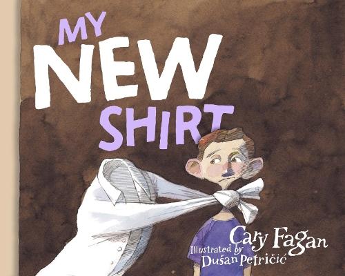 My New Shirt  by Cary Fagan at Abbey's Bookshop, 