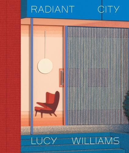Lucy Williams: Radiant City  by Lucy Williams at Abbey's Bookshop, 